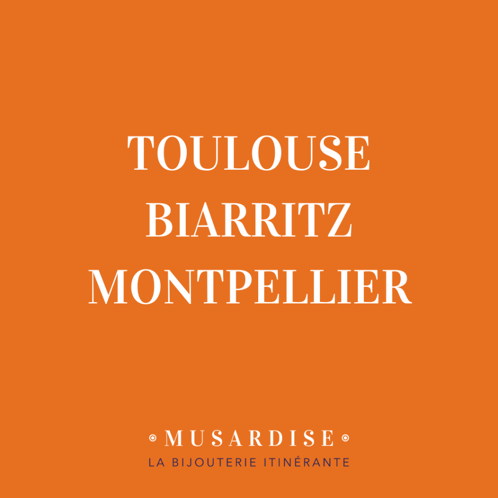 Musardise à Toulouse Biarritz Montpellier